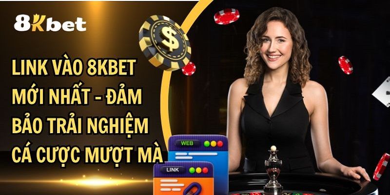 Cách thức giúp hội viên tiến hành đăng nhập 8KBET không chặn