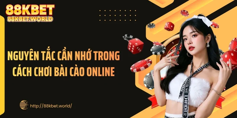 Nguyên tắc cần nhớ trong cách chơi bài cào online
